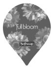 FULL BLOOM SOFTSOAP