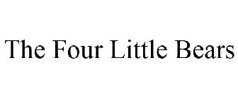 THE FOUR LITTLE BEARS