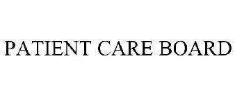 PATIENT CARE BOARD