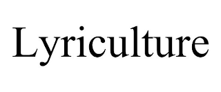 LYRICULTURE
