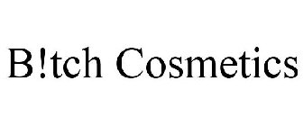 B!TCH COSMETICS