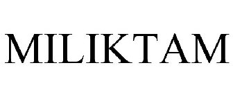 MILIKTAM