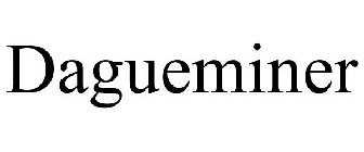 DAGUEMINER