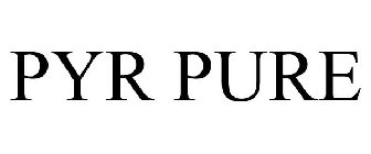PYR PURE