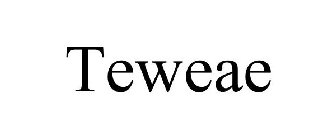 TEWEAE