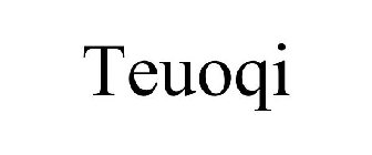 TEUOQI