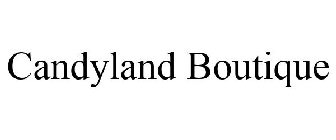 CANDYLAND BOUTIQUE