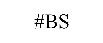 #BS