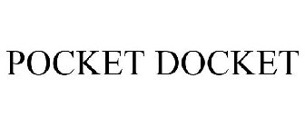 POCKET DOCKET