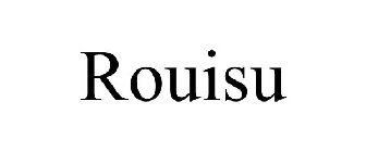 ROUISU
