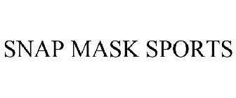 SNAP MASK SPORTS