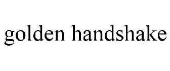 GOLDEN HANDSHAKE