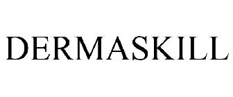 DERMASKILL