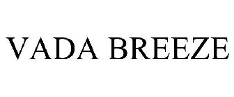 VADA BREEZE