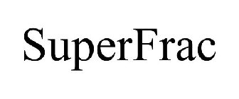 SUPERFRAC