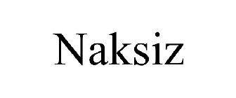 NAKSIZ
