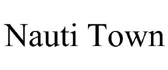 NAUTI TOWN