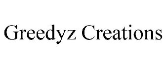 GREEDYZ CREATIONS