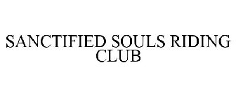 SANCTIFIED SOULS RIDING CLUB