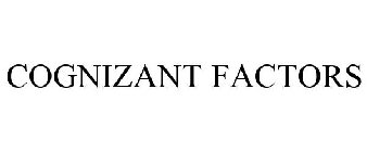 COGNIZANT FACTORS