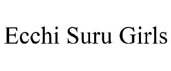 ECCHI SURU GIRLS
