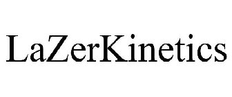 LAZERKINETICS