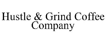 HUSTLE & GRIND COFFEE COMPANY