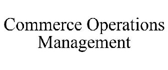 COMMERCE OPERATIONS MANAGEMENT