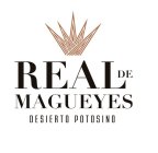 REAL DE MAGUEYES DESIERTO POTOSINO