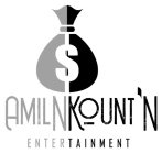 $ AMILNKOUNT'N ENTERTAINMENT