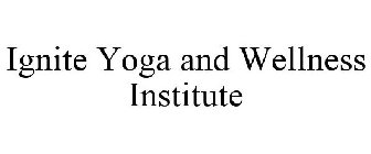 IGNITE YOGA AND WELLNESS INSTITUTE