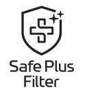 SAFE PLUS FILTER