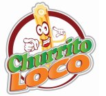 CHURRITO LOCO