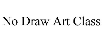 NO DRAW ART CLASS