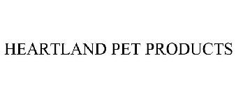 HEARTLAND PET PRODUCTS