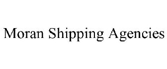 MORAN SHIPPING AGENCIES