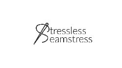 STRESSLESS SEAMSTRESS