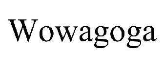 WOWAGOGA