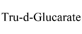 TRU-D-GLUCARATE