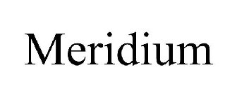 MERIDIUM