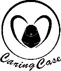 CARINGCASE