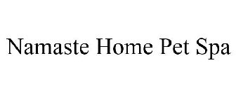NAMASTE HOME PET SPA