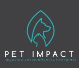 PET IMPACT REDUCING ENVIRONMENTAL PAWPRINTS