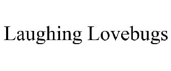 LAUGHING LOVEBUGS