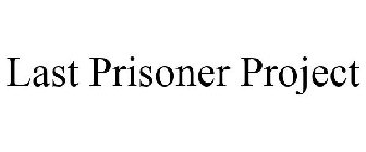 LAST PRISONER PROJECT