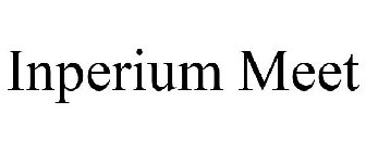 INPERIUM MEET