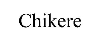CHIKERE
