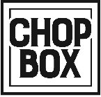 CHOP BOX