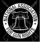 NATIONAL ASSOCIATION FOR GUN RIGHTS