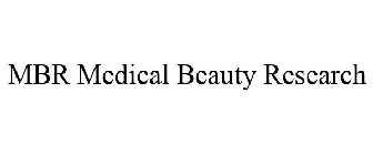 MBR MEDICAL BEAUTY RESEARCH